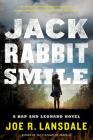 Jackrabbit Smile (Hap and Leonard #11) By Joe R. Lansdale Cover Image