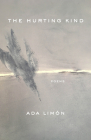 The Hurting Kind: Poems By Ada Limón Cover Image