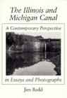 Illinois & Michigan Canal: A Contemporary Perspective in Essays and Photographs Cover Image