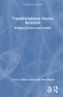 Transdisciplinary Marine Research: Bridging Science and Society (Earthscan Oceans) By Sílvia Gómez (Editor), Vera Köpsel (Editor) Cover Image