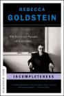 Incompleteness: The Proof and Paradox of Kurt Gödel (Great Discoveries) By Rebecca Goldstein Cover Image