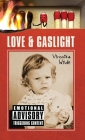 Love and Gaslight By Vironika Wilde Cover Image