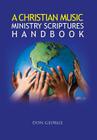 A Christian Music Ministry Scriptures Handbook By Don George Cover Image