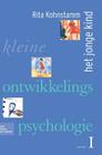 Kleine Ontwikkelingspsychologie I: Het Jonge Kind Cover Image