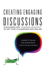 Creating Engaging Discussions: Strategies for Avoiding Crickets in Any Size Classroom and Online By Jennifer H. Herman, Stephen D. Brookfield (Foreword by), Linda Burzotta Nilson Cover Image
