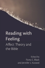 Reading with Feeling: Affect Theory and the Bible Cover Image