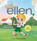 Little Ellen By Ellen DeGeneres, Eleanor Michalka (Illustrator) Cover Image