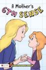 A Mother's 6th Sense Cover Image