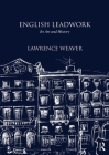 English Leadwork: Its Art and History Cover Image