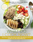 The What Do I Cook Now? Cookbook: Recipes and Action Plan for People with Diabetes or Prediabetes Cover Image
