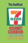 7-11 Gourmet Cookbook Bw By Tony Aponte Cover Image