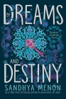 Of Dreams and Destiny (Rosetta Academy) By Sandhya Menon Cover Image