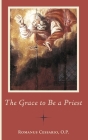 The Grace to Be a Priest Cover Image