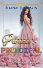 The Princess and the Principal By Shanae Johnson Cover Image