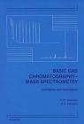 Basic Gas Chromatography-Mass Spectrometry: Principles and Techniques Cover Image