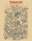 Tarocchi Libro da Colorare per Adulti 1, 2 & 3 By Nick Snels Cover Image