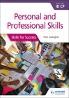 Personal & Professional Skills for the Ib Cp: Skills for Success: Hodder Education Group Cover Image