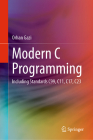 Modern C Programming: Including Standards C99, C11, C17, C23 Cover Image