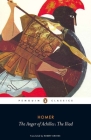The Anger of Achilles: The Iliad By Homer, Robert Graves (Introduction by), Robert Graves (Translated by) Cover Image
