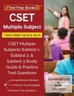 CSET Multiple Subject Test Prep 2018 & 2019: CSET Multiple Subjects Subtest 1, Subtest 2, & Subtest 3 Study Guide & Practice Test Questions By Test Prep Books Teaching Team Cover Image
