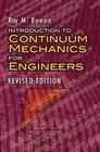 Introduction to Continuum Mechanics for Engineers (Dover Civil and Mechanical Engineering) Cover Image