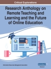Research Anthology on Remote Teaching and Learning and the Future of Online Education, VOL 1 By Information R. Management Association (Editor) Cover Image