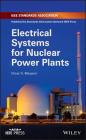 Electrical Systems for Nuclear Power Plants By Omar S. Mazzoni Cover Image