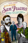 Notorious San Juans:: Wicked Tales from Ouray, San Juan and La Plata Counties By Carol Turner Cover Image