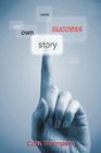Create Your Own Success Story By Colin Thompson Cover Image