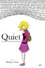 Quiet: A Graphic Novel of Introversion By Matthew Senn Cover Image