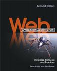 Web Application Architecture: Principles, Protocols and Practices By Leon Shklar, Rich Rosen Cover Image
