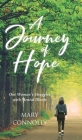 A Journey of Hope: One Woman's Struggles with Mental Illness Cover Image