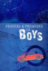 Prayers & Promises for Boys Cover Image