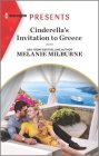 Cinderella's Invitation to Greece By Melanie Milburne Cover Image