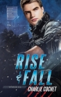 Rise & Fall (Thirds #4) By Charlie Cochet Cover Image
