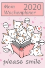 Mein Wochenplaner 2020: Terminplaner und Wochenkalender für Katzen Besitzer und Liebhaber - 1 Woche auf 2 Seiten - Babykatzen Planer By Kira Cute Cover Image