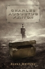Charles Augustus Fenton By Alana Whiting Cover Image
