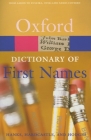 A Dictionary of First Names (Oxford Quick Reference) Cover Image