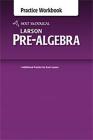 Common Core Practice Workbook (Holt McDougal Larson Pre-Algebra) Cover Image