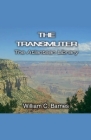 The Transmuter: The Atlantean Library By William C. Barnes Cover Image