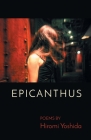 Epicanthus By Hiromi Yoshida Cover Image