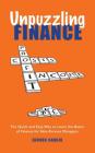 Unpuzzling Finance: The Quick and Easy Way to Learn the Basics of Finance for Non-Finance Managers Cover Image