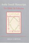Arabic Ismaili Manuscripts By Delia Cortese (Editor) Cover Image