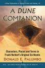 Dune Companion: Characters, Places and Terms in Frank Herbert's Original Six Novels (Critical Explorations in Science Fiction and Fantasy #62) Cover Image