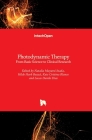 Photodynamic Therapy: From Basic Science to Clinical Research By Natalia Mayumi Inada (Editor), Hilde Harb Buzzá (Editor), Kate Cristina Blanco (Editor) Cover Image