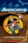 Animorphs La Bande Dessinée: N˚ 3 - l'Affrontement Cover Image