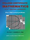 College Certificate Mathematics: A Twenty-First-Century Approach With Over 1060 Solved Examples Cover Image