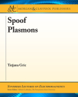 Spoof Plasmons By Tatjana Gric Cover Image