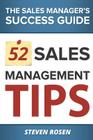 52 Sales Management Tips: The Sales Managers' Success Guide Cover Image
