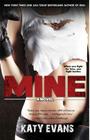 Mine (The REAL series #2) By Katy Evans Cover Image